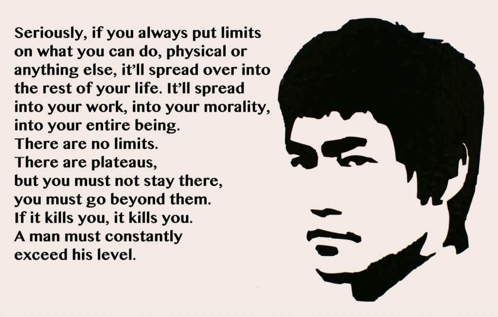 Bruce Lee, on learning to push past your limits